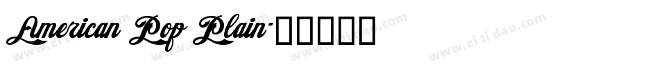 American Pop Plain字体转换